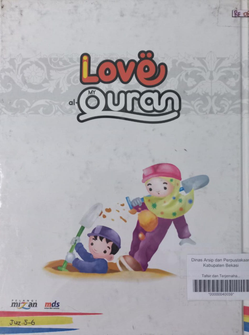 Sampul Tafsir dan Terjemahan Al-Quran Jilid 3 :  I Love My Al-Quran / Irfan Amalee