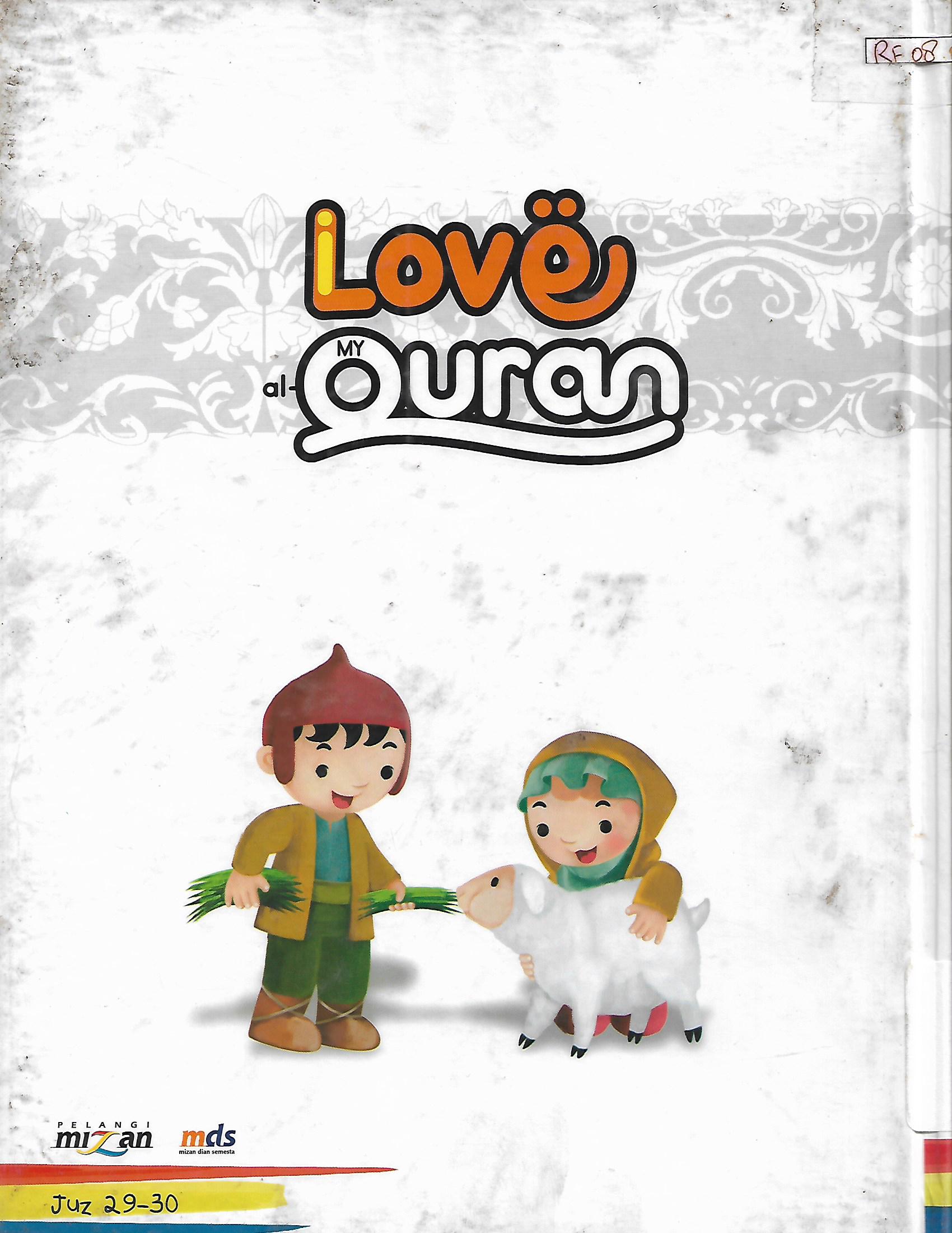 Sampul Tafsir dan Terjemahan Al-Quran Jilid 15 :  I Love My Al-Quran / Irfan Amalee