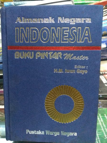 Sampul Almanak Negara Indonesia :  Buku pintar master / Iwan gayo H.M