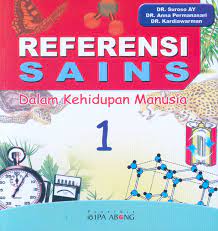 Sampul Referensi sains dalam kehidupan manusia 1 / Suroso Ay
