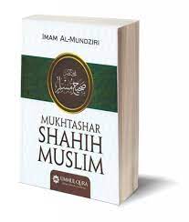 Sampul Mukhtashar Shahih Muslim / Imam Zakiyuddin Al-Mundziri