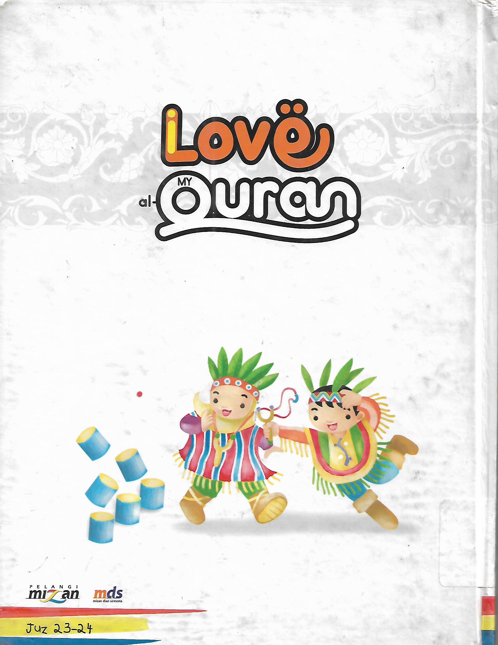 Sampul Tafsir dan Terjemahan Al-Quran Jilid 12 :  I Love My Al-Quran / Irfan Amalee
