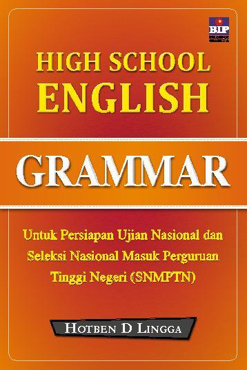 Sampul High School English Grammar / Hotben D Lingga