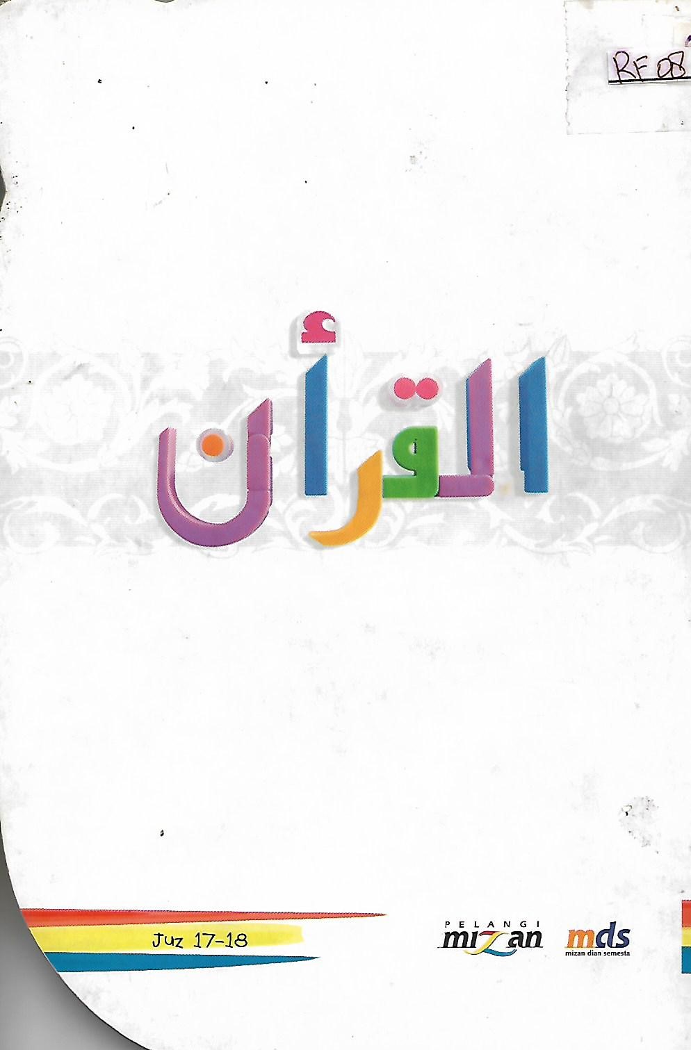 Sampul Al-Quran Juz 17-18 :  Jilid 9 / Fuad Abdurrahman