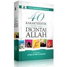 Cover 40 Karakteristik Mereka yang Dicintai Allah / Abdul Azhim bin Bawadi Al-Khalafi