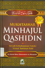 Cover Mukhtashar Minhajul Qashidin :  Meraih kebahagiaan hakiki sesuai tuntuan Ilahi / Izzudin Karimi, Lc