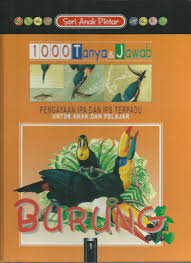 Sampul Seri Anak Pintar 1000 Tanya & Jawab Untuk Anak Dan Pelajar BURUNG  ( 1 ) / Barbara taylor