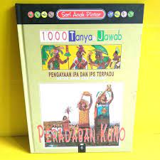 Sampul Seri Anak Pintar 1000 Tanya & Jawab Untuk Anak Dan Pelajar  PERADABAN KUNO ( 6 ) / Wendy Madgwick