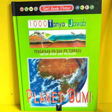 Sampul Seri Anak Pintar 1000 Tanya & Jawab Untuk Anak Dan Pelajar  PLANET BUMI ( 7 ) / Sarah Reed