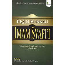 Sampul Fiqih sunnah Imam Syafi'i :  Pedoman amaliah muslim sehari-hari / Al-Qadhi Abu Syuja bin Ahmad Al-Ashfahani