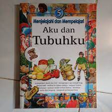 Sampul Menjelajahi dan Mempelajari AKU dan TUBUHKU ( V0LUME 5 ) / Sally Hewitt