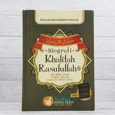 Sampul Biografi Khalifah Rasulullah :  Abu Bakar,Umar,Utsman,Ali & Umar bin Abdul Aziz / Khalid Muhammad Khalid