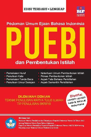 Sampul Pedoman umum ejaan bahasa Indonesia dan pembentukan istilah / Tim Redaksi BIP ; penyunting, Saptono Raharjo