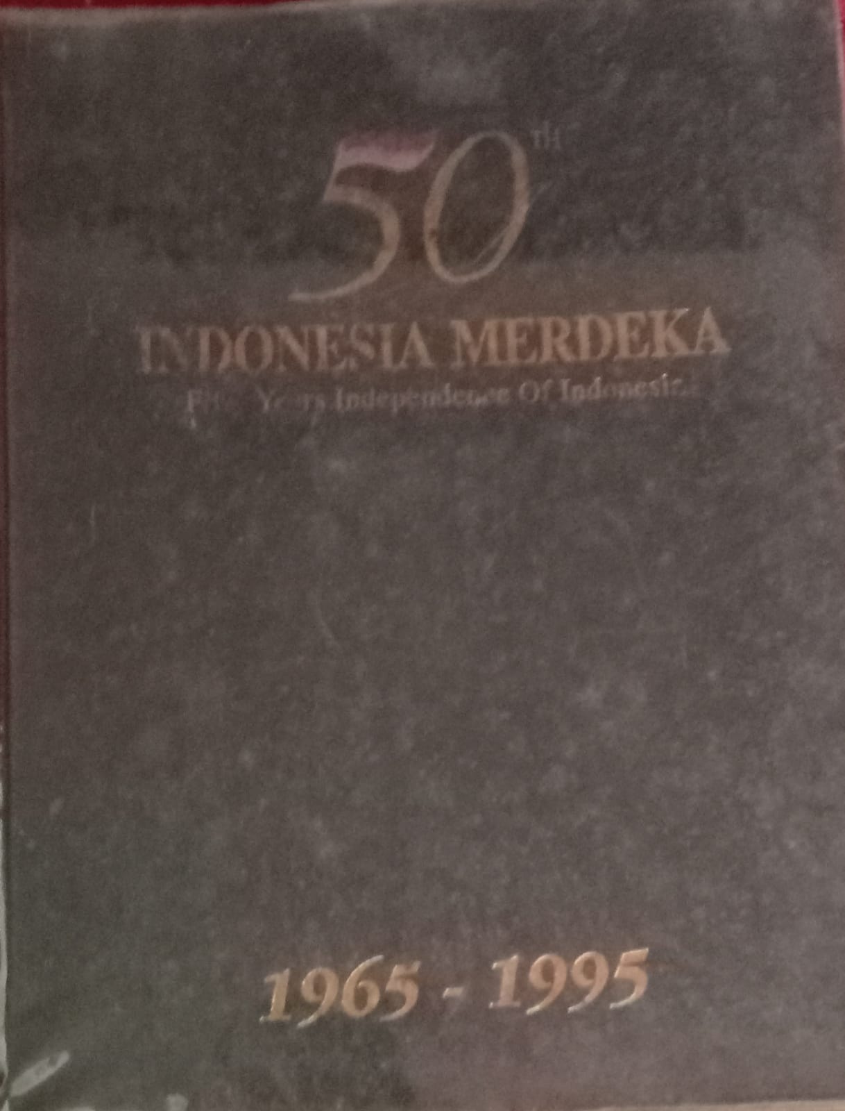 Cover 50 tahun indonesia merdeka (1965-1995) / Taufik abdullah