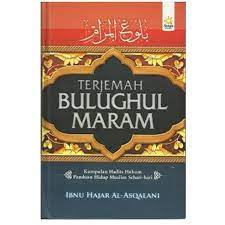 Cover Terjemah bulughul maram / Ibnu Hajar al-Asqalani ; penerjemah, Ade Ichwan Ali