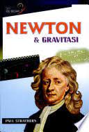 Sampul Seri Ide Besar NEWTON  &  GRAVITASI / Paul Strathern