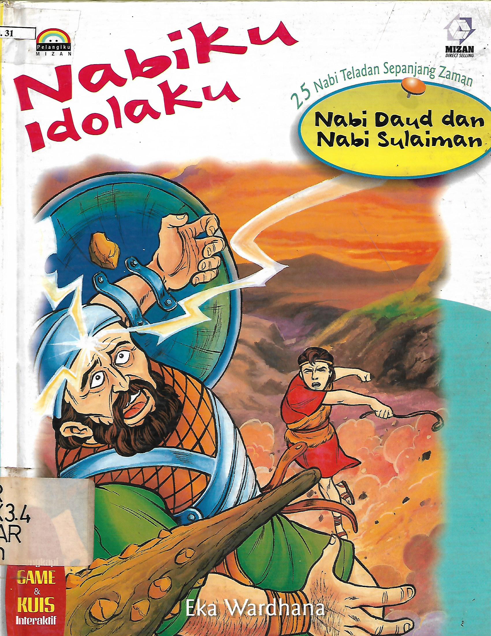 Sampul Nabiku Idolaku : Nabi Daud dan Nabi Sulaiman :  25 Nabi Teladan Sepanjang Zaman / Eka Wardhana
