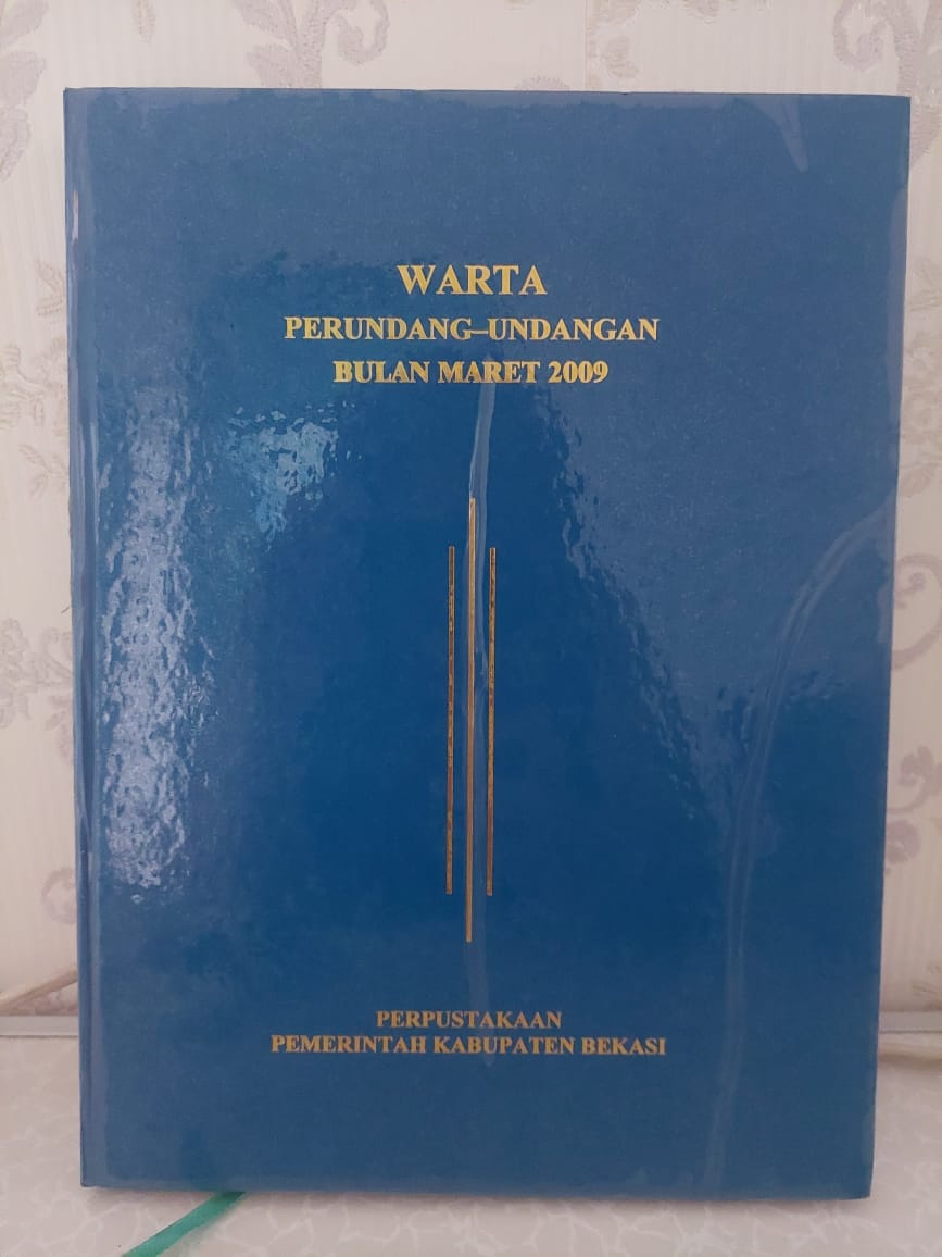 Sampul Warta Perundang-Undangan Bulan Maret 2009 Edisi 2847 / Ahmad Mukhlis Yusuf
