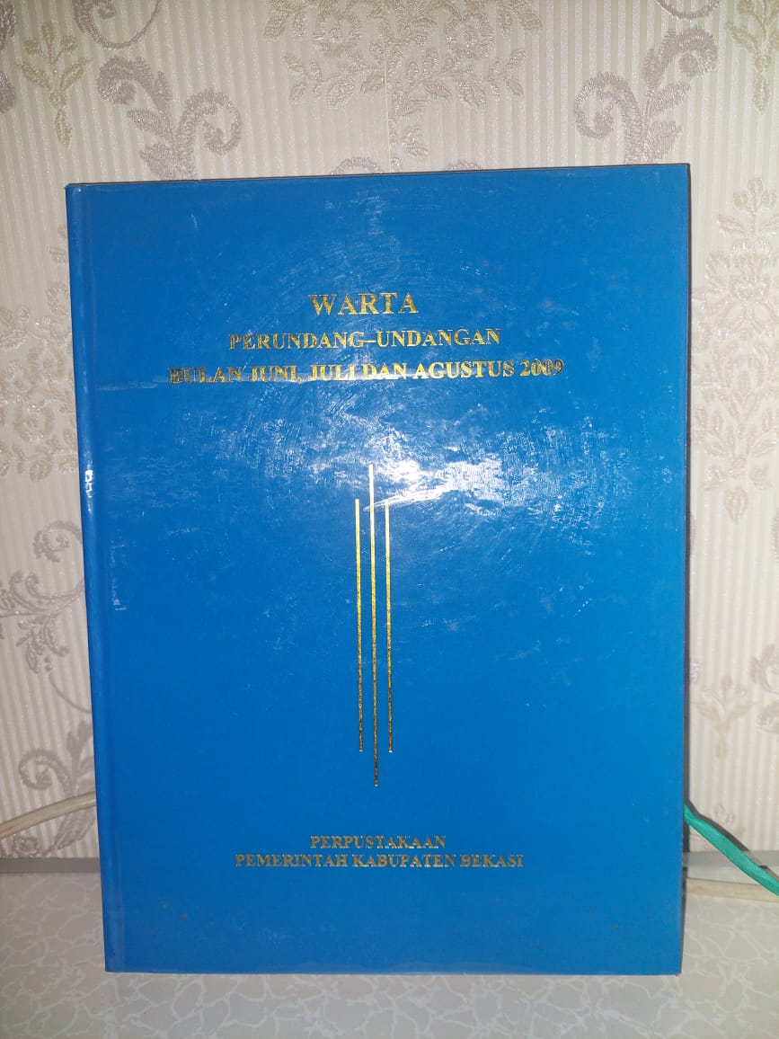 Sampul Warta Perundang-Undangan Bulan Juli dan Agustus 2009 Edisi 2874 / Ahmad Mukhlis Yusuf