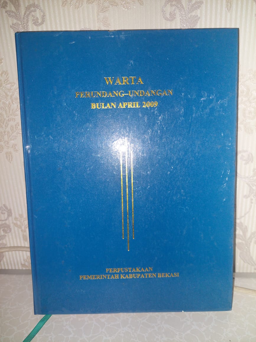 Sampul Warta Perundang-Undangan Bulan April 2009 Edisi 2855 / Ahmad Mukhlis Yusuf