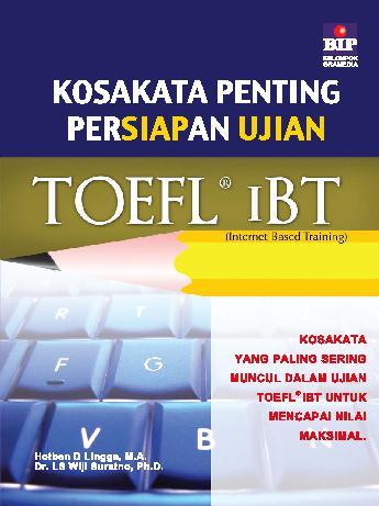 Sampul Kosakata Penting Persiapan Ujian TOEFL IBT / Hotben D Lingga