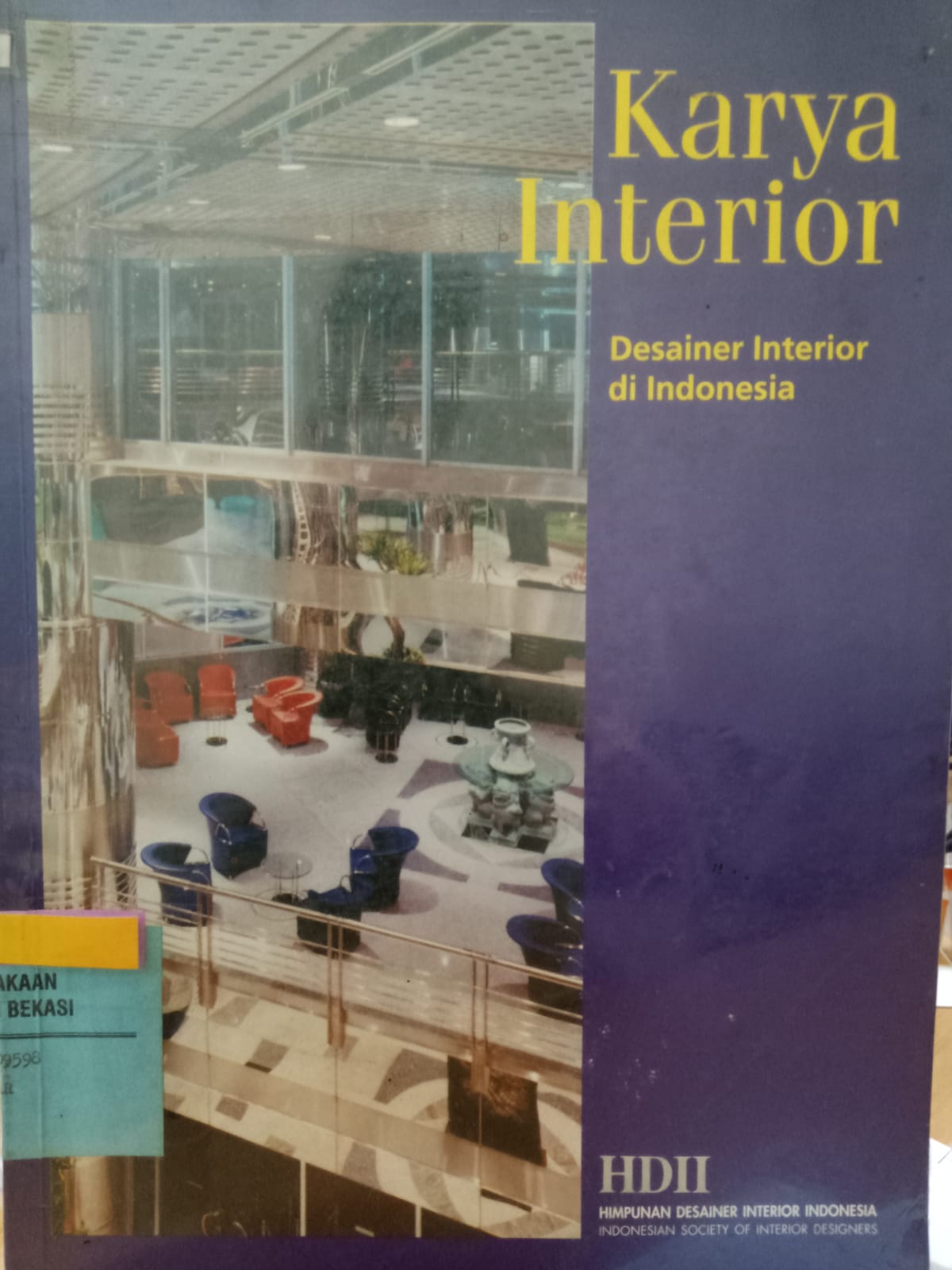 Sampul Karya interior :  Desainer Interior di Indonesia / Bambang Sutrisno