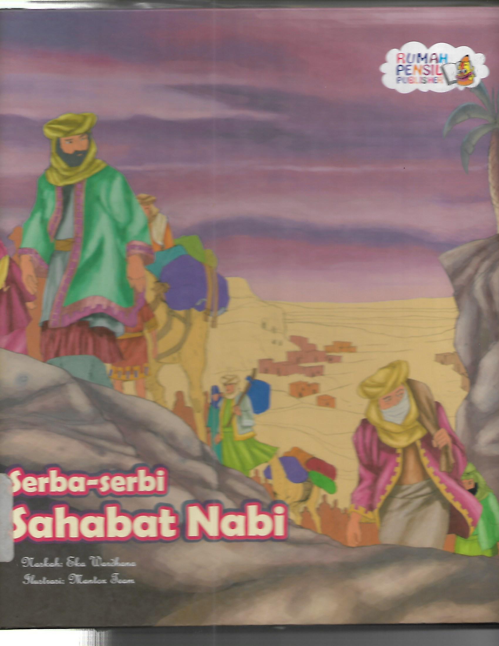 Sampul Serba-serbi sahabat Nabi / Eka Wardhana