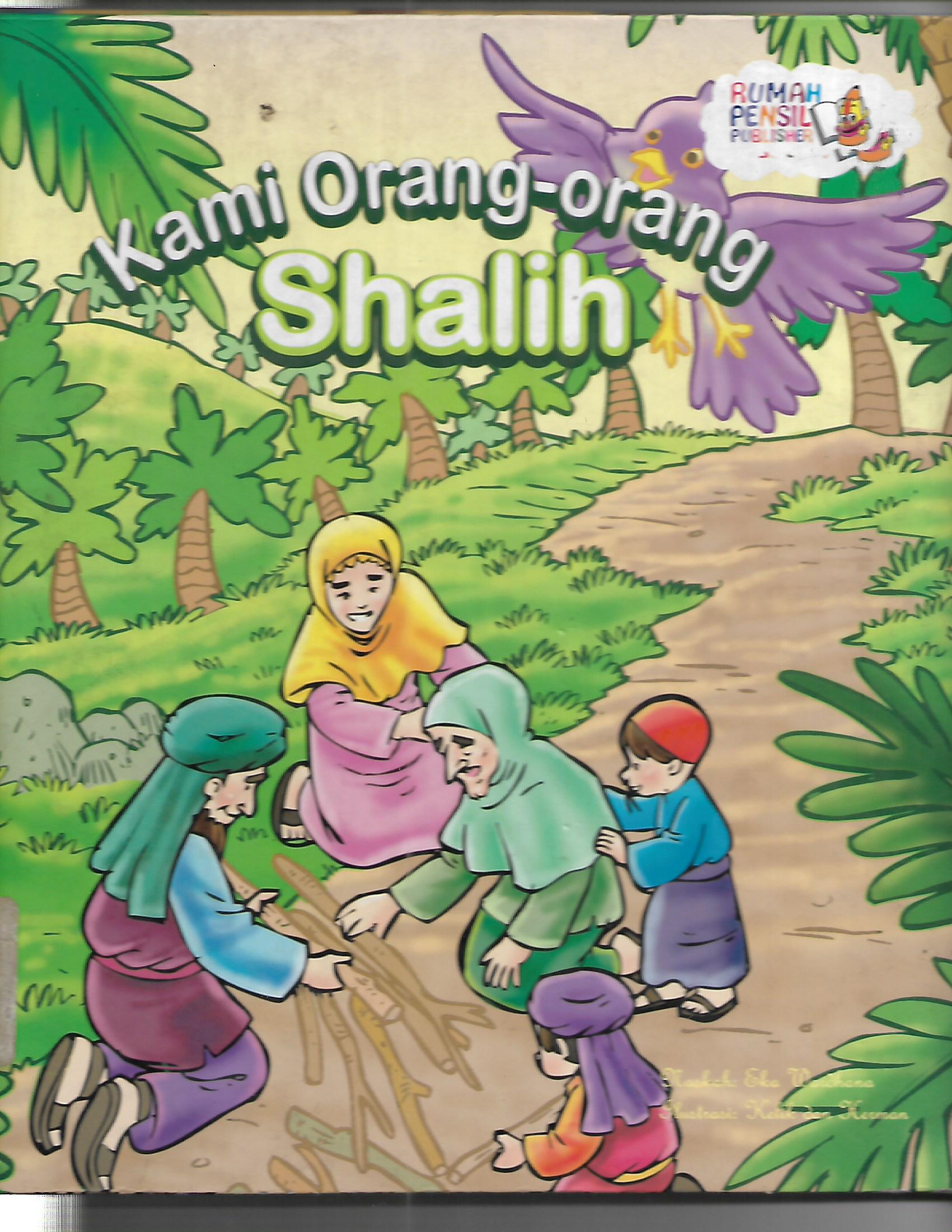 Sampul Kami orang-orang shalih / Eka Wardhana
