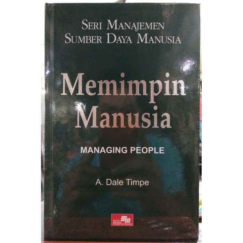 Sampul Seri manajemen  sumber daya manusia (Memimpin manusia) / A. Dale Timpe