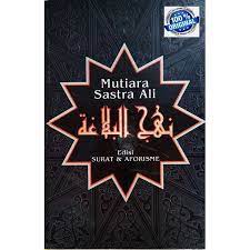 Sampul Mutiara sastra Ali  (Surat & Aforisme) / Ameer al-Mu'mineen;