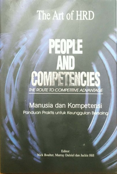 Sampul The Art Of HRD People and Competencies :  Manisia Dan Kompetensi / Nick Boulter, Murray Dalziel, Jackie Hill