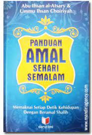 Sampul Panduan Amal Sehari Semalam / Abu Ihsan Al-Atsary