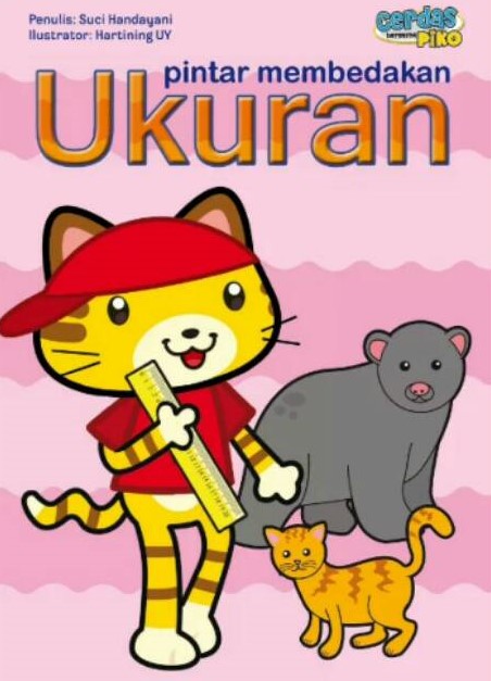 Sampul Pintar membedakan ukuran / Suci Handayani; editor, Yenni Saputra