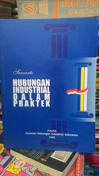 Sampul Hubungan Industrial Dalam Praktek / Suswarto