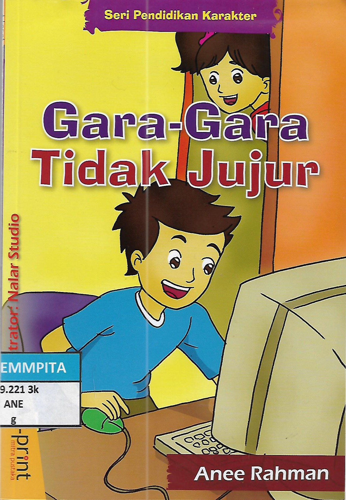 Sampul Gara-Gara Tidak Jujur / Anee Rahman