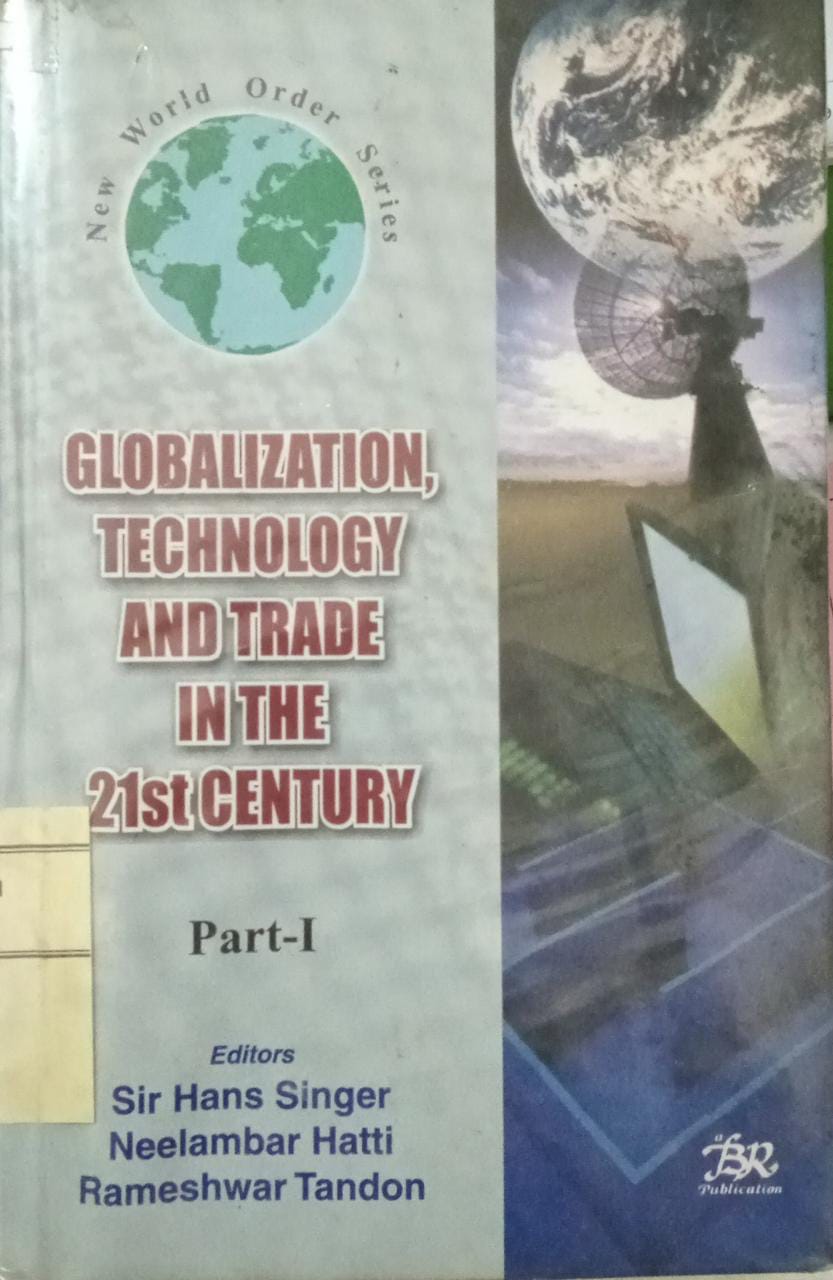 Sampul Globalization, technology and Trade In THE 2Ist Century / Part 1 / Sir Hans Siregar