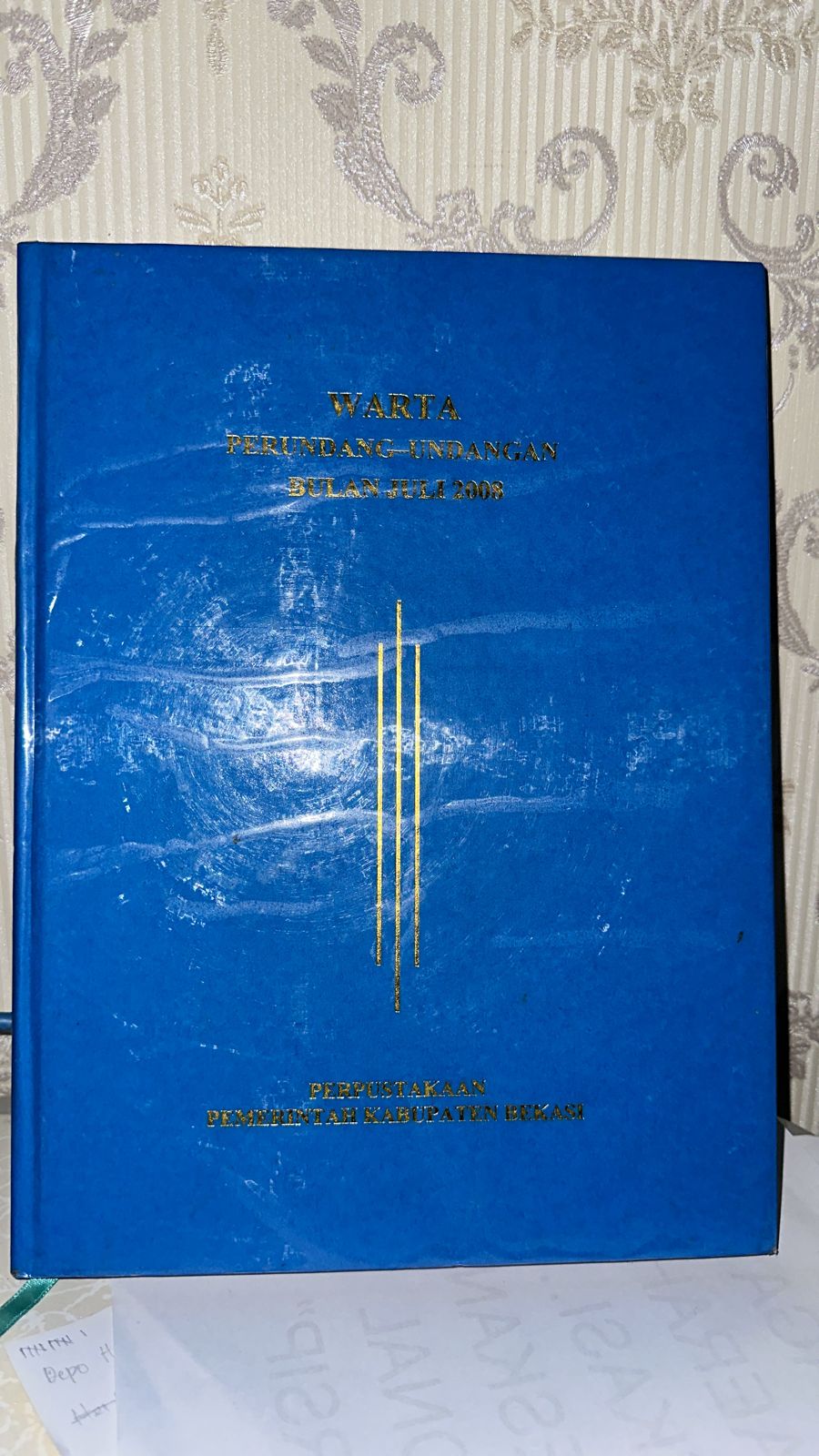 Sampul Warta Perundang-Undangan Bulan Juli 2008 Edisi 2781 / Ahmad Mukhlis Yusuf