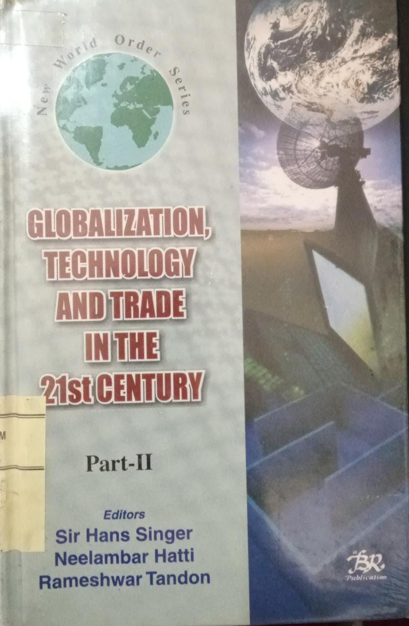 Sampul Globalization, technology and Trade In THE 2Ist Century Part 11 / Sir Hans Siregar
