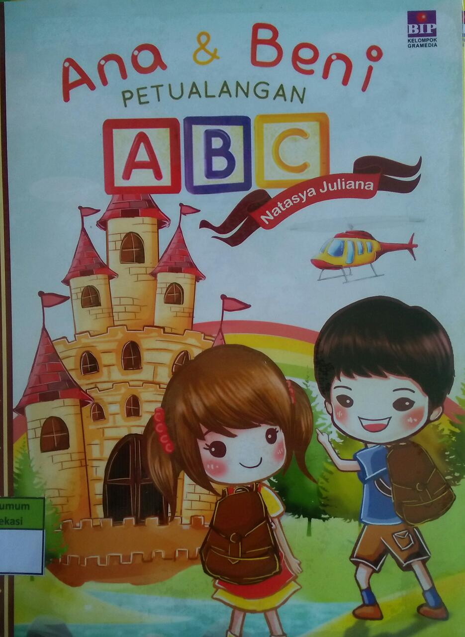 Sampul ana & beni petualang abc / alf. yogi s