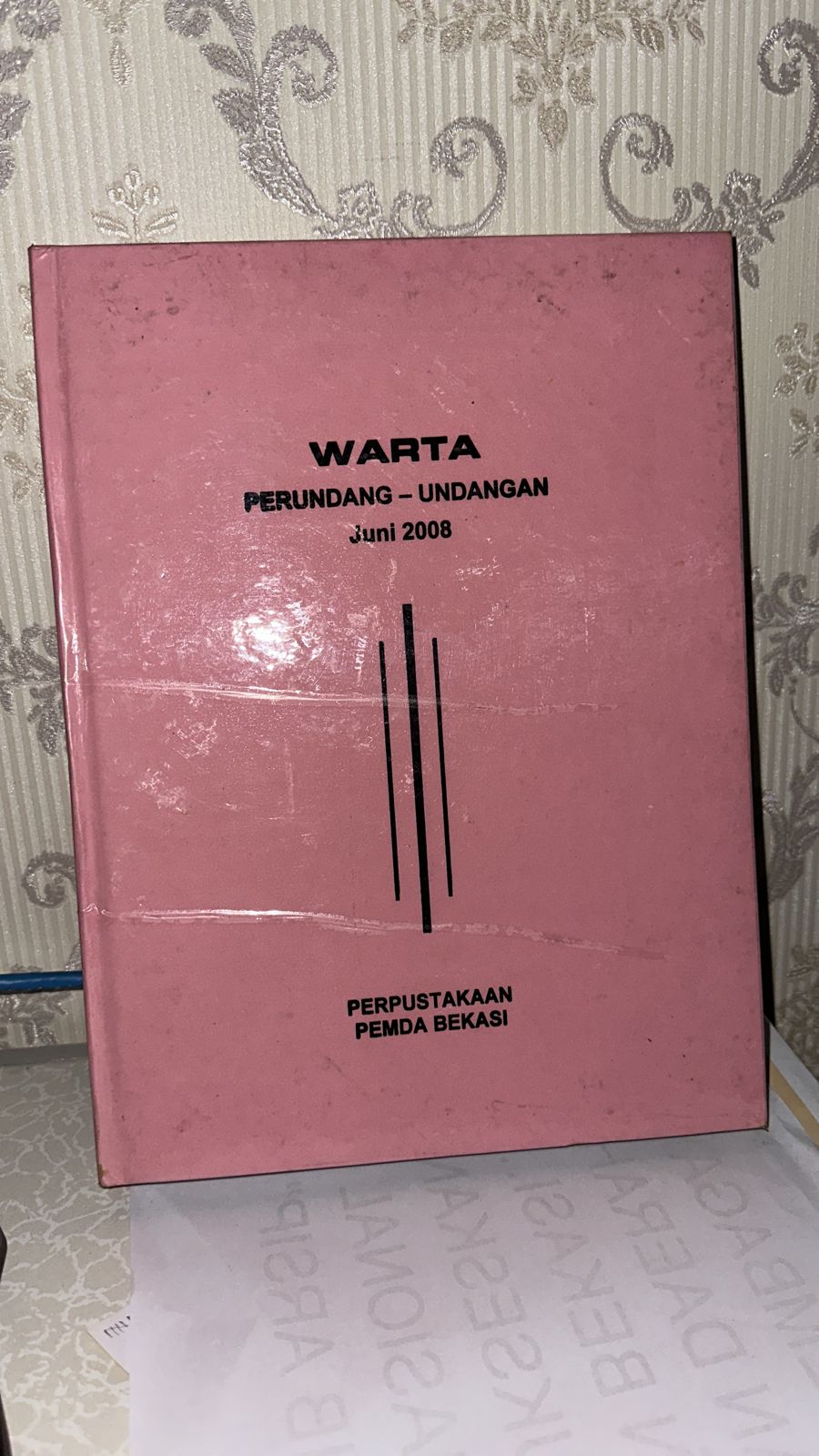 Sampul Warta Perundang-Undangan Bulan Juni 2008 Edisi 2774 / Ahmad Mukhlis Yusuf