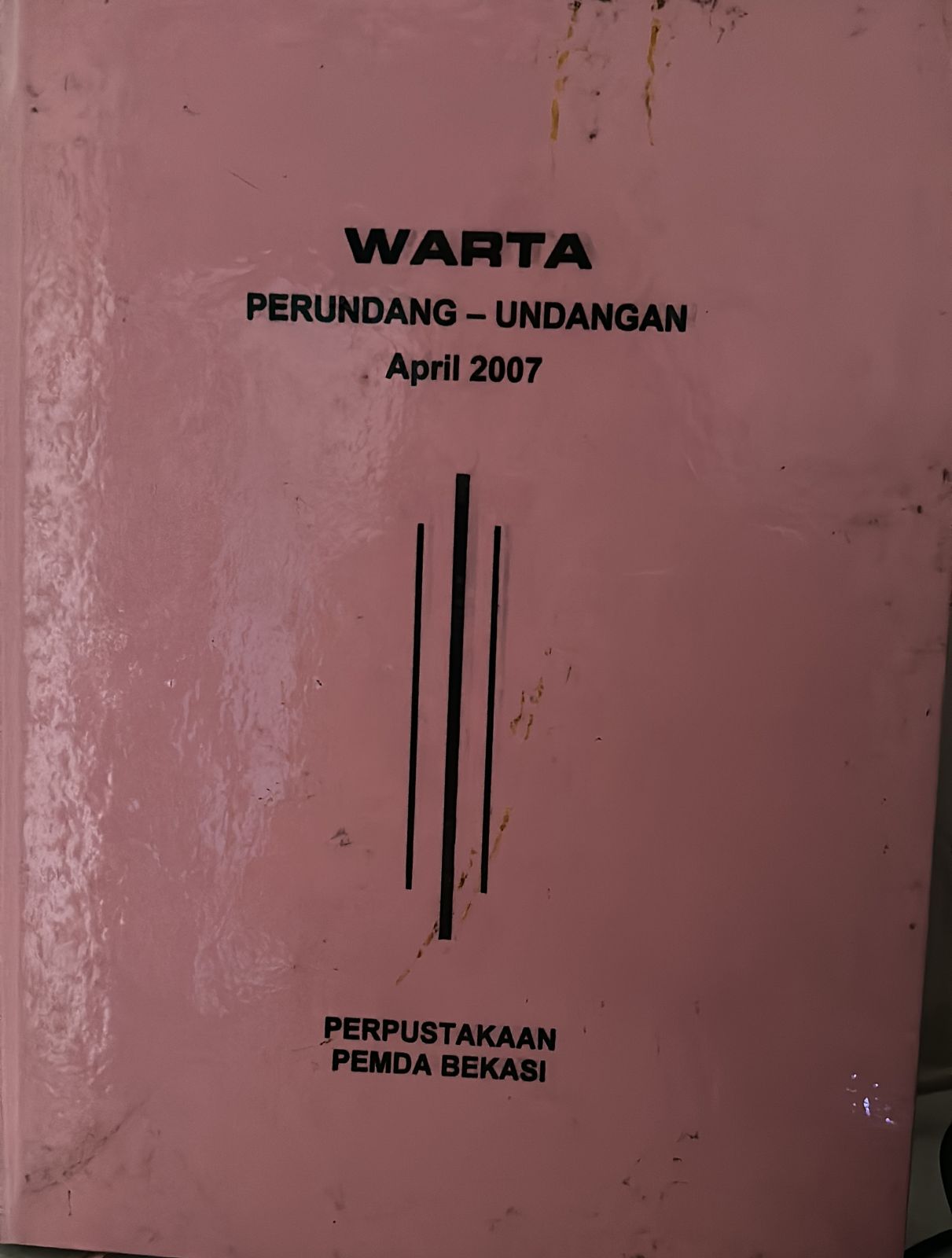 Sampul Warta Perundang-Undangan Bulan April 2007 Edisi 2659/TH. XXI / Astro Kamal Rokan