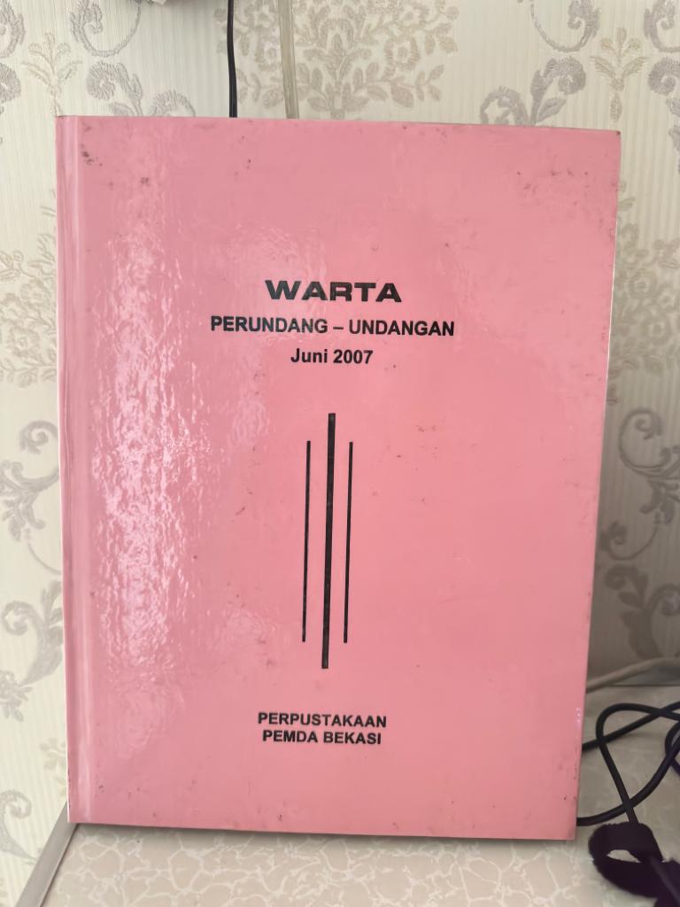 Sampul Warta Perundang-Undangan Bulan Juni 2007 Edisi 2673/TH. XXI / Astro Kamal Rokan