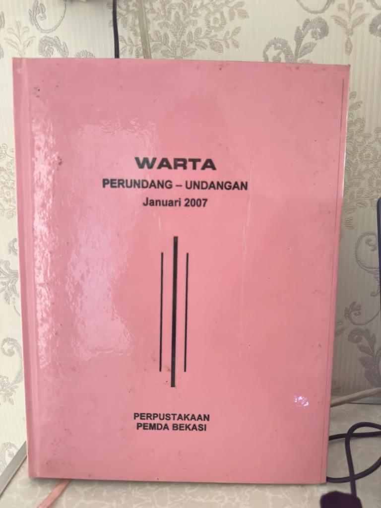 Sampul Warta Perundang-Undangan Bulan Januari 2007 Edisi 2634/TH. XXI / Astro Kamal Rokan