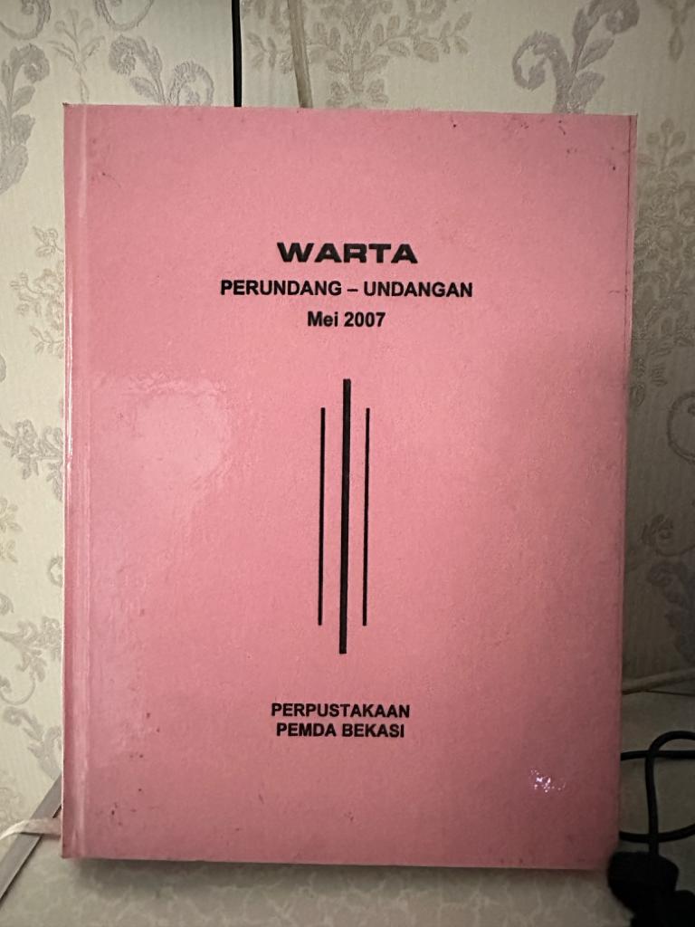 Sampul Warta Perundang-Undangan Bulan Mei 2007 Edisi 2665/TH. XXI / Astro Kamal Rokan