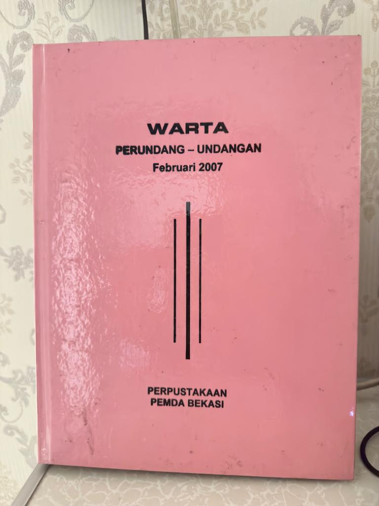 Sampul Warta Perundang-Undangan Bulan Februari 2007 Edisi 2638/TH. XXI / Astro Kamal Rokan