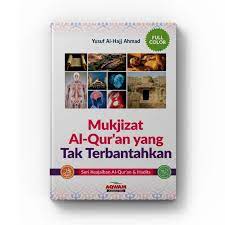 Sampul Mukjizat Al-Qur’an yang Tak Terbantahkan / Yusuf Al-Hajj Ahmad