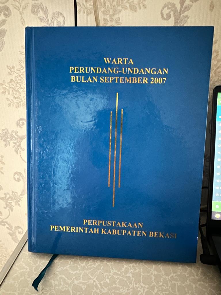 Sampul Warta Perundang-Undangan Bulan September 2007 Edisi 2699/TH. XXI / Astro Kamal Rokan