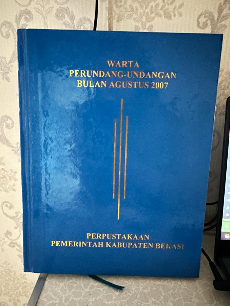 Sampul Warta Perundang-Undangan Bulan Agustus 2007 Edisi 2690/TH. XXI / Astro Kamal Rokan