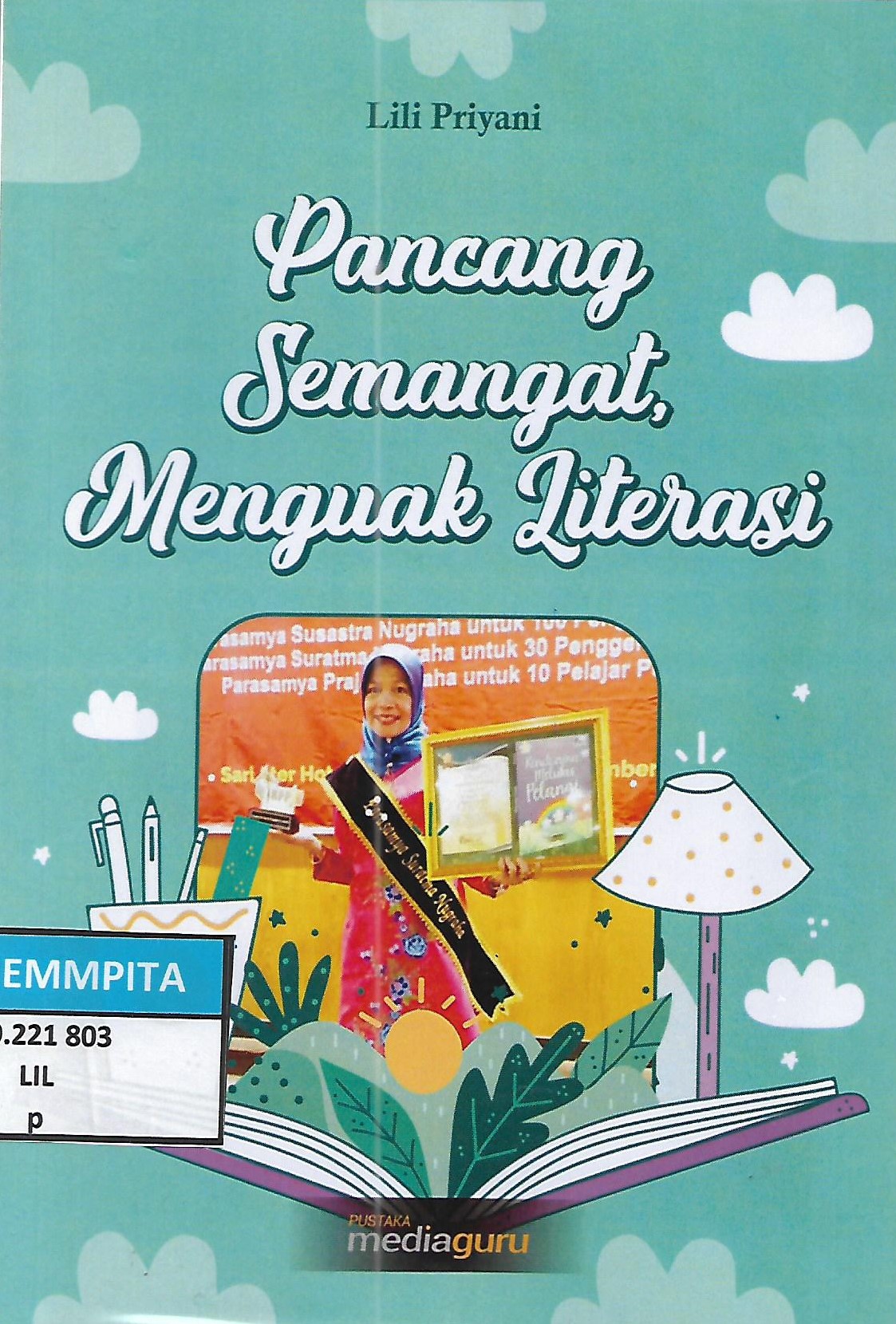 Sampul Pancang Semangat, Menguak Literasi / Lili Priyani