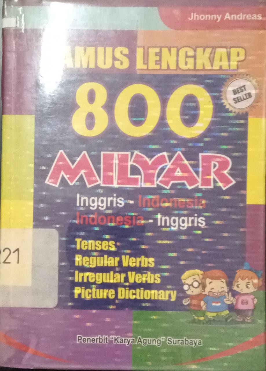 Sampul Kamus Lengkap 800 Milyar Inggris - Indonesia , Indonesia- Inggris / Jhonny Andreas